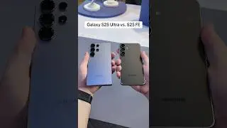 Galaxy S25 Ultra vs. Galaxy S25 FE | Side-by-Side Comparsion #smartphone