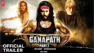 GANAPATH Official Trailer : New Date | Tiger Shroff | Amitabh Bachchan | Kriti Sanon | Vikash Bahl