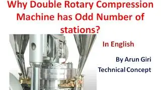 [ English ] Why double rotary tablet compression machine has odd number of stations ?