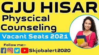 GJU PG Admissions Vacant Seats Details 2021-22 || GJU PG Physical Counseling 2021-22 || Skjobalert