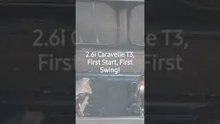 Engine Overhauled! 2.6i Caravelle T3 first swing and startup!