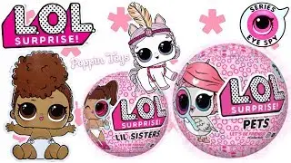 LOL Surprise Dolls! Lil Sister and LOL Pets Series 4 Eyespy! Unboxing!