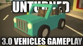Unturned: 3.0 VEHICLES GAMEPLAY! (250mph Jeeps)