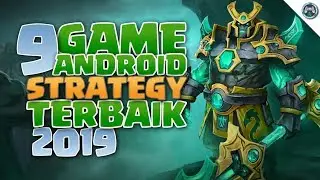 9 Game Android OFFLINE STRATEGY Terbaik 2019