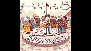 T-N Studios Presents: Trinity Folk, 11th May 2023 www.folkroundabout.com
