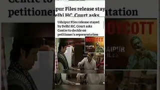 The court imposed a stay on the Udaipur Files || #boycott #udaipurnews #movie #boycott