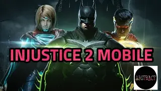INJUSTICE 2 MOBILE : CHAPTER 1 GODFALL