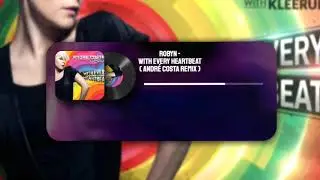 Robyn with Kleerup   With Every Heartbeat  André Costa Remix