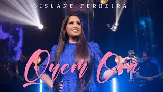 Quem Ora - Gislane Ferreira (Pocket DVD Valeu a Pena)