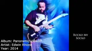 Instrumental Rock Guitar: Edwin Rhone Panoramic Views Full Album