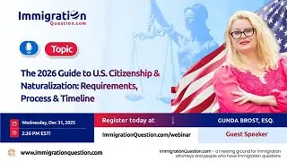The 2026 Guide to U.S. Citizenship & Naturalization: Requirements, Process & Timeline