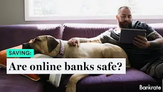 Are Online Banks Safe?