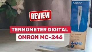 Review TERMOMETER DIGITAL Terbaik Untuk Keluarga (Termometer OMRON MC-246)