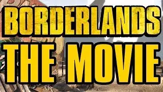 Borderlands: The Movie