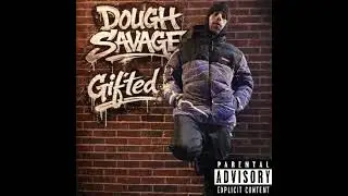 Dough Savage - Reloaded
