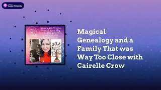 Magical Genealogy and a Family That was Way Too Close with Cairelle Crow | Dine with the Divine