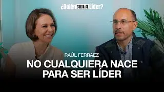 Lecciones de los 300 Líderes más Influyentes con Raúl Ferráez #21