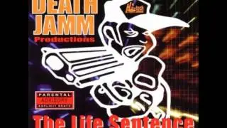 Death Jamm. The Life Sentence - Dippas Song