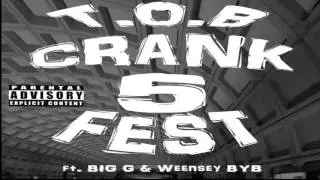 TOB - Keep It Gangsta Ft Big G & Weensey Of BYB
