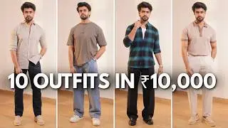 10 OUTFITS FOR MEN IN 10,000 ONLY | BUDGET SHOPPING CHALLENGE
