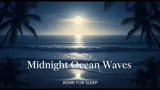 🌙 Midnight Ocean Waves on Enggano | Tropical Night ASMR for Deep Sleep & Relaxation