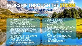 Uplifting Christian Worship Songs to Calm Your Heart | Full Playlist