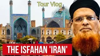 Isfahan in Islamic History | From Conquest to Center of Knowledge