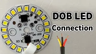 Dob Led Bulb Connection | Dob Led Repair | How To Repair Dob Led Bulb