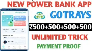 Today New Earning App | Fully Payment Verify | Gotrays and save app_