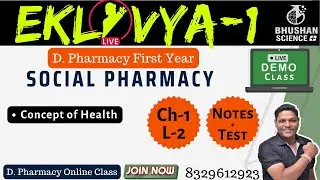 Ch-1: L-2 : Social Pharmacy - Concept of Health | D. Pharmacy 1st Year Online Class