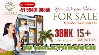 Grand View 3BHK Apartment @East Tambaram 3D Walkthrough by SHARVIKA Properties