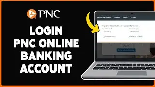 How To Login PNC Online Banking Account 2024 | PNC Bank Sign In Guide