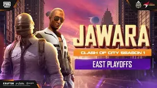PUBG MOBILE Jawara Clash of City Season 1 | East Playoff