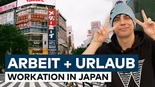 Kann man Arbeit und Urlaub wirklich kombinieren? - Workation in Japan 🏯