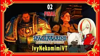 Warhammer 40,000: Space Marine Anniversary Edition es BRUTALMENTE Divertido! #02 FINAL