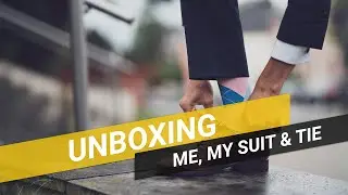 Me My Suit and Tie: Unboxing August 2019 | Sartorial Styles