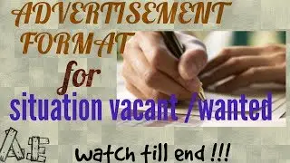 Advertisement format for| situation vacant/wanted| with example solved