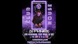 The ClubHouse on Phatsoundz Radio by DJ FrankEC (11-19-25)