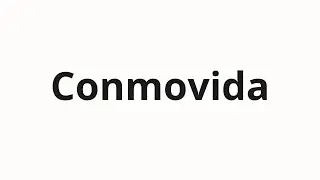 How to pronounce Conmovida
