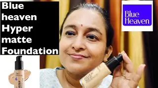 Blue Heaven Hyper Matte Foundation Review | Best Affordable Matte Foundation?