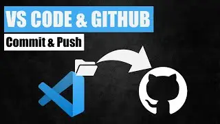How to Commit & Push to GitHub in VS Code | VS Code & GitHub #1