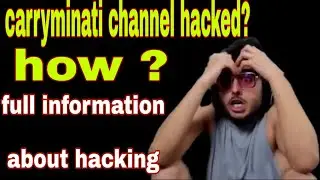 Carryminati channel hacked?| Why carryminati channel hacked?|