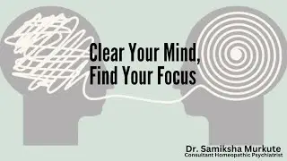 How to declutter your mind and Find more Focus. @dr.samikshamurkute5658