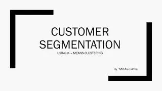 Customer segmentation using k - means algorithm | Exposys data labs