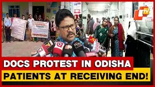 Statewide Doctors&rsquo; Two-Hour Protest Disrupts Patient Care Across Odisha