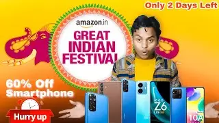 Best Amazon Great Indian Festival 2022 Deals   | * 60% Off On Mobile Phones *