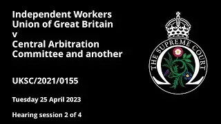 Independent Workers Union of Great Britain v Central Arbitration Committee and another
