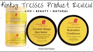 Kinky Tresses Product Review | iNaturallyNappy