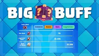 Lucky Drops got a Big BUFF in Clash Royale