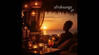 Mustafa Kalafat &ndash; Afro Soul Ritual pt.1 (Tracklist) Cocktail Hour